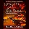 Red Seas Under Red Skies by Scott Lynch