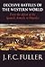 Decisive Battles of the Western World: From the defeat of the Spanish Armada to Waterloo (Volume II)