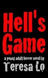 Hell's Game by Teresa Lo Hell's Game by Teresa Lo