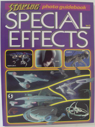 Special Effects, Vol. 5 (Starlog Photo Guidebook: Special Effects #5, Starlog Photo Guidebook)