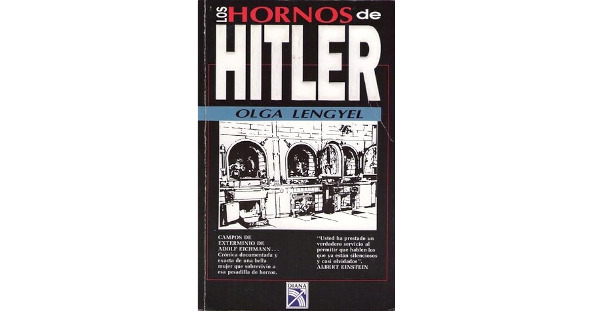Los hornos de Hitler by Olga Lengyel