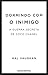 Dormindo com o inimigo by Hal Vaughan