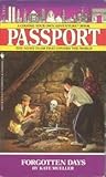Forgotten Days (Choose Your Own Adventure: Passport, #2)
