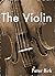 The Violin