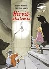 Hirviöakatemia by Martin Widmark
