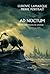 AD Noctum (Les chroniques de Genikor)