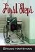First Steps: A Short Story