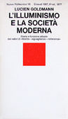 L'Illuminismo e la società moderna: Storia e funzione attuale dei valori di 