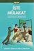 İşte Mülakat: Yurdum İnsanı...