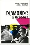 Diamonds In My Pocket by Amanda Kovattana