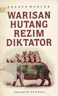 Warisan Hutang Rezim Diktator