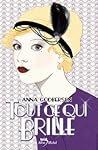Tout ce qui brille by Anna Godbersen