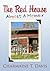 The Red House: Almost a Memoir