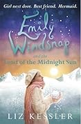 Emily Windsnap and the Land of the Midnight Sun (Emily Windsnap, #5)