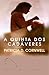 A quinta dos Cadáveres by Patricia Cornwell