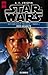 Star Wars: Der Gejagte  (Die Han Solo Trilogie, #2)