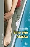 Eine wie Alaska by John Green