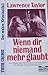 Wenn dir Niemand mehr glaubt