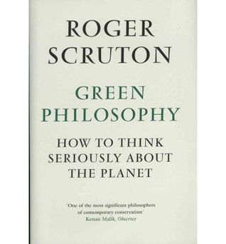 Green Philosophy: How to Think Seriously About the Planet (Hardcover)