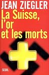 La Suisse, l'or e...