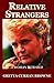 Relative Strangers