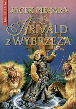Arivald z Wybrzeża (Opowieści o Arivaldzie z Wybrzeża)