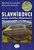 Slavníkovci - mýtus českého dějepisectví by Michal Lutovsky