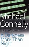 A Darkness More Than Night by Michael    Connelly