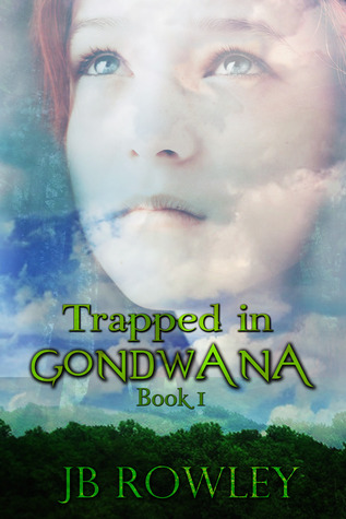 Trapped in Gondwana (Trapped in Gondwana #1)