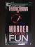 Murder Can Be Fun