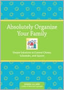 Absolutely Organize Your Family