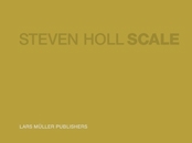 Steven Holl:  Scale:  An Architect's Sketch Book