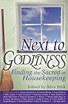 Next to Godliness by Alice Peck