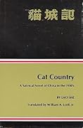 Cat Country: A Satirical Novel of China in the 1930's