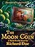 The Moon Coin by Richard Due