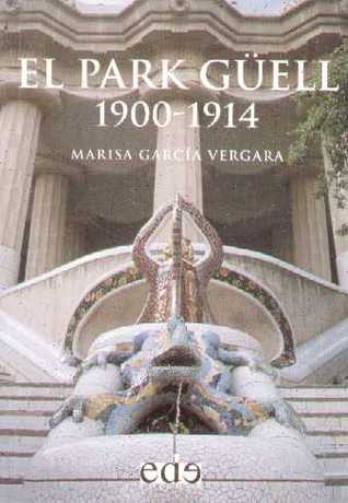 EL PARK GÜELL 1900-1914