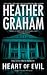 Heart of Evil by Heather Graham Heart of Evil by Heather Graham