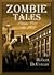 Zombie Tales by Robert DeCoteau