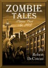 Zombie Tales by Robert DeCoteau
