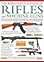The World Encyclopedia Of Rifles And Machine Guns: An Illustrated Guide To 500 Firearms