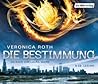 Die Bestimmung by Veronica Roth