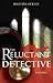 The Reluctant Detective (Faith Morgan Mysteries)