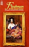 Flashman in the Great Game by George MacDonald Fraser