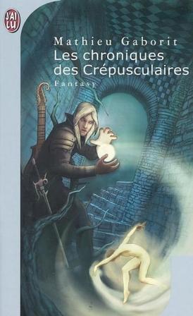 Les Chroniques des Crépusculaires