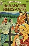 The Rancher Needs a Wife