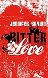 Bitter Love by Jennifer  Brown