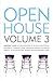 Open House Volume 3