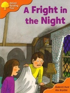 A Fright in the Night (Oxford Reading Tree, Stage 6, More Stories Pack A)