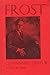 Frost: Centennial Essays III