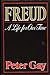 Freud A Life for Our Time by Peter Gay